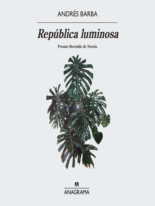 Title details for República luminosa by Andrés Barba - Available